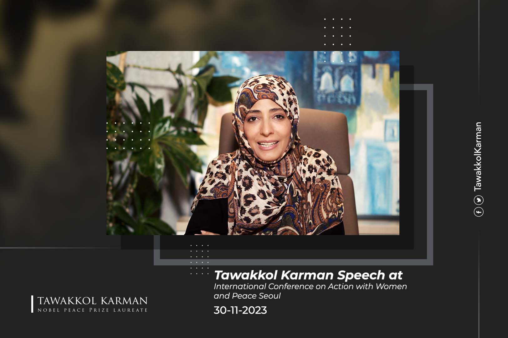 Tawakkol Karman Speech at International Conference on Action with Women and Peace Seoul